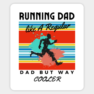 Running Dad Like A Regular Dad But Cooler Sticker